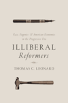 Illiberal Reformers Illiberal Reformers
