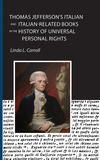 Thomas Jefferson’s Italian and Italian-Related Books in the History of Universal Personal Rights 