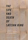 The Life and Death of Latisha King: A Critical Phenomenology of Transphobia