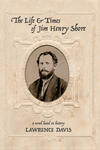 The Life and Times of Jim Henry Shore 