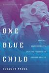 One Blue Child: Asthma, Responsibility, and The Politics of Global Health