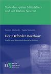 Der , Oxforder Boethius' Studie und lateinisch-deutsche Edition Der , Oxforder Boethius' Studie und lateinisch-deutsche Edition