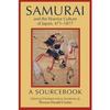 Samurai and the Warrior Culture of Japan, 471-1877