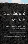Struggling for Air: Power Plants and the “War on Coal”