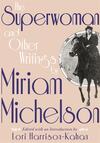 The Superwoman and Other Writings The Superwoman and Other Writings
