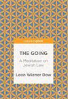 The Going: A Meditation on Jewish Law