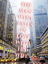 The Man Who Falls in Love with His Wife