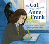 The Cat Who Lived with Anne Frank The Cat Who Lived with Anne Frank