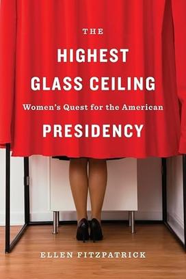 The cover of "The Highest Glass Ceiling," showing a woman's legs under the curtain of a voting booth.