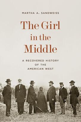 The-Girl-In-The-Middle_Martha-Sandweiss.jpg