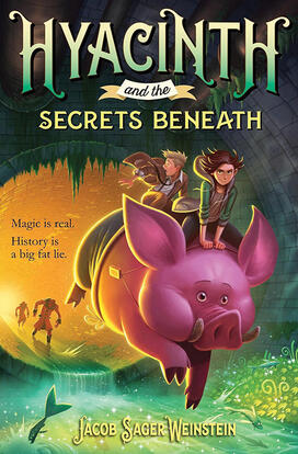 LONDON_Hyacinth.jpg Cover of Hyacinth and the Secrets Beneath two children riding on a pink flying pig escaping a dark tunnel and being chased by shadowed beings