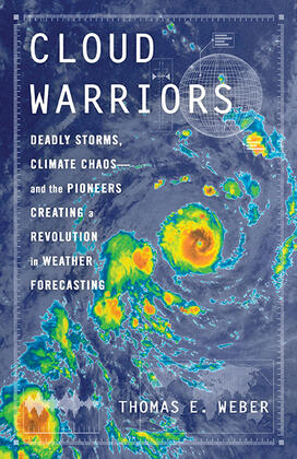 PRINCE_Cloud Warriors.jpg Book cover of Cloud Warriors featuing a weather radar image of a hurricane