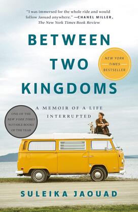 The cover of "Between Two Kingdoms," with a photo of Suleika Jaouad and her dog sitting on top of an old VW bus parked in front of a lake.