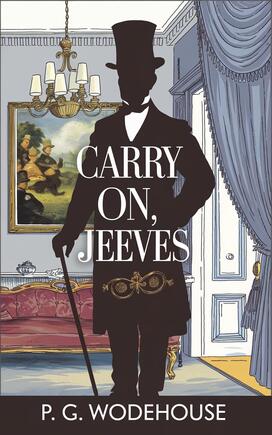 CarryOnJeeves_cover.jpg The cover of "Carry On, Jeeves," with an illustration of a butler in a top hat.