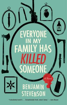 The cover of "Everyone in My Family Has Killed Someone."