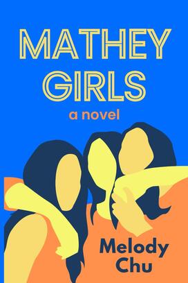 The cover of Mathey Girls, with an abstract illustration of three women rendered in yellow, orange, and blue.