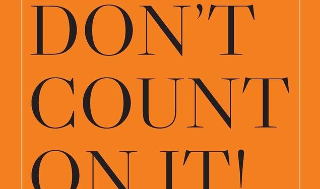 Don't Count on It! Book by John C. Bogle ’51