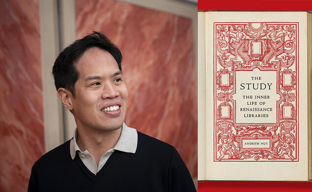 In Book on Renaissance Libraries, Andrew Hui *09 Studies the Study