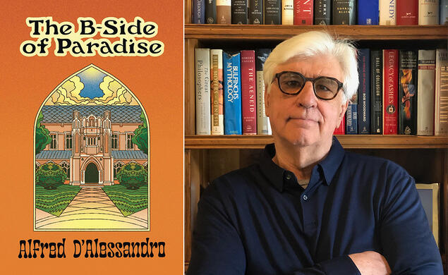 Alfred D'Alessandro ’76 and the cover of his book, "The B-Side of Paradise."