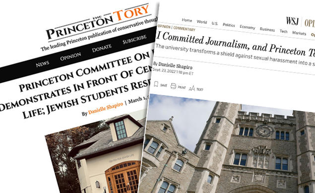 This is an image of two articles on websites: One on The Princeton Tory about a demonstration at the Center for Jewish Life; and one in the opinion section of the Wall Street Journal headlined: "I Committed Journalism, and Princeton Told Me Not to Communicate."