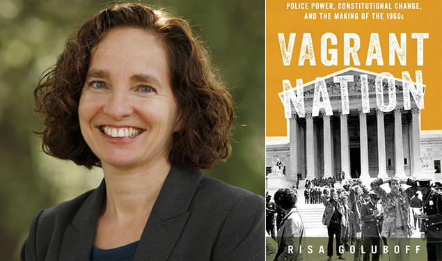 The left side of this image is a headshot photo of Risa Goluboff; the right side is the cover of her book "Vagrant Nation."