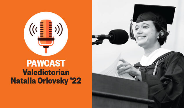 The left side of this image is a microphone illustration with the text: PAWcast: Valedictorian Natalia Orlovsky ’22. The right side is a black-and-white photo of Orlovsky giving her valedictory address.