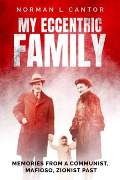 This is an image of the cover of Norman Cantor’s book, "My Eccentric Family," showing the family against a red background.
