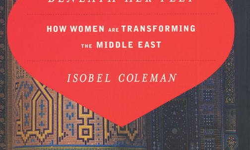 Paradise Beneath Her Feet: How Women Are Transforming the Middle East