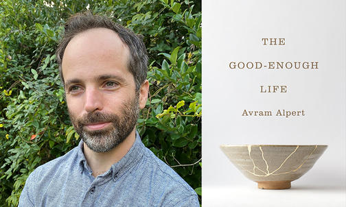 Avram Alpert on Living Well