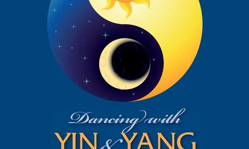 Dancing with Yin & Yang