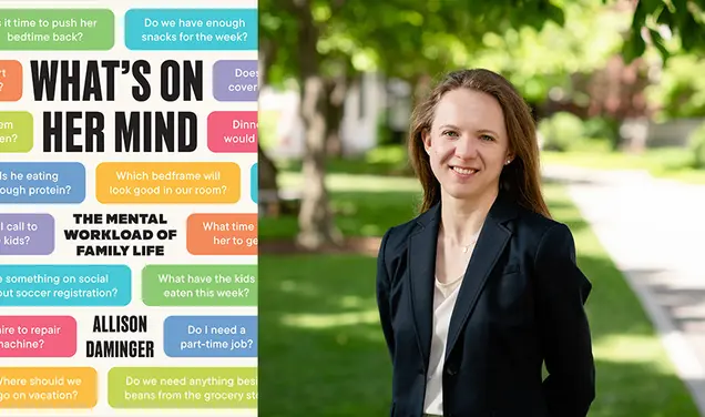 Sociologist Allison Daminger ’12 Researched Mental Workload in Family Life