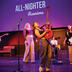 Performers, Producers From Across the Years Remain All In On ‘All-Nighter’
